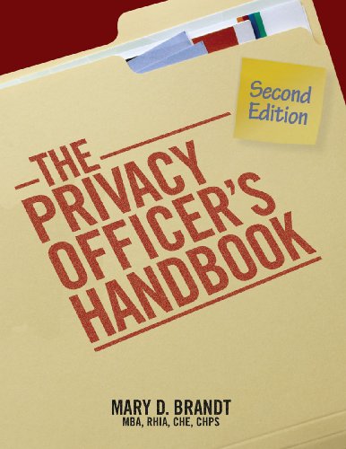 The Privacy Officer's Handbook, Second Edition