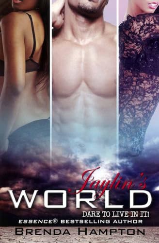 Jaylin's World: Dare to Live in It (Urban Books)