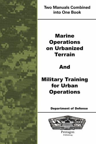 Marine Operations on Urbanized Terrain and Military Training for Urban Operations