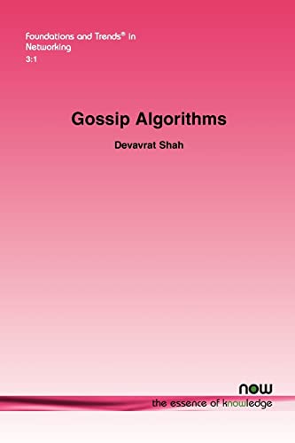 Gossip Algorithms (Foundations and Trends(r) in Networking)