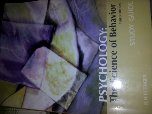 Psychology: The Science of Behavior - Study Guide- 3rd Edition-by R.h Ettinger