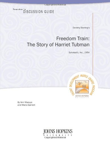 Teacher's Discussion Guide to Freedom Train: the Story of Harriet Tubman