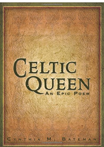Celtic Queen: An Epic Poem
