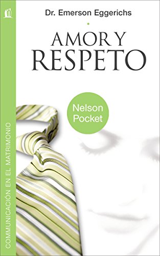 Amor y respeto (Spanish Edition)