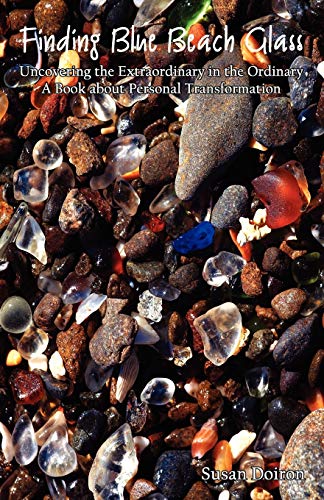 Finding Blue Beach Glass: Uncovering the Extraordinary in the Ordinary