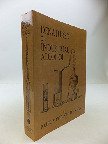 Denatured and Industrial Alcohol