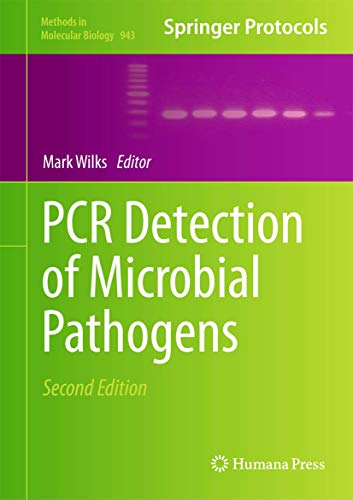 PCR Detection of Microbial Pathogens: 943 (Methods in Molecular Biology, 943)