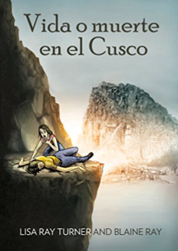 Vida o muerte en el Cusco (Spanish Edition)
