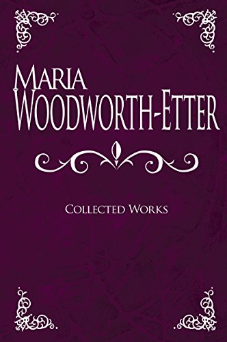 Maria Woodworth-Etter: Collected Works