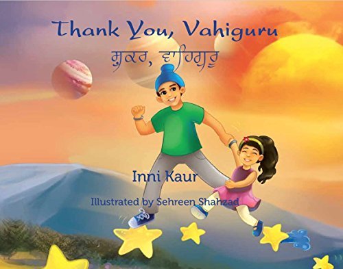 Thank You, Vahiguru (English and Punjabi Edition)