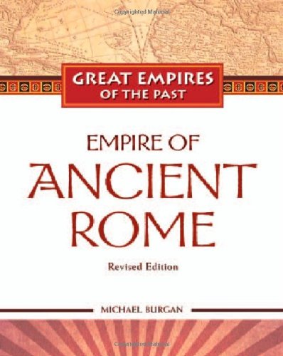 Empire of Ancient Rome (Great Empires of the Past)
