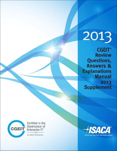 CGEIT Review Questions, Answers & Explanations Manual 2013 Supplement