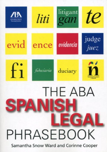 The ABA Spanish Legal Phrasebook