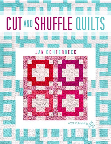 Cut And Shuffle Quilts