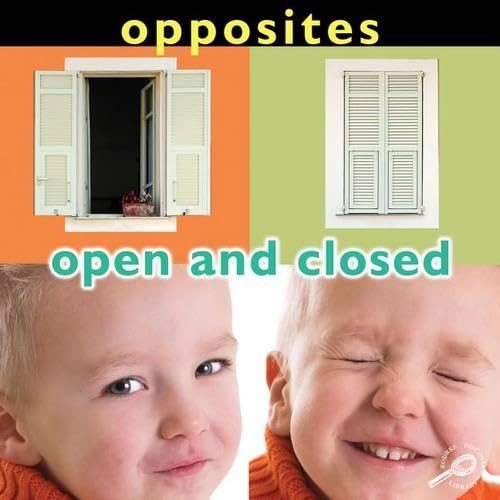 Opposites: Open and Closed (Concepts)
