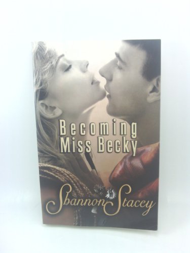 Becoming Miss Becky