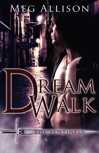 Dream Walk (The Sentinels)
