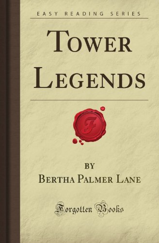 Tower Legends (Forgotten Books)