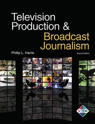 Television Production and Broadcast Journalism