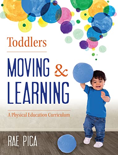 Toddlers Moving & Learning