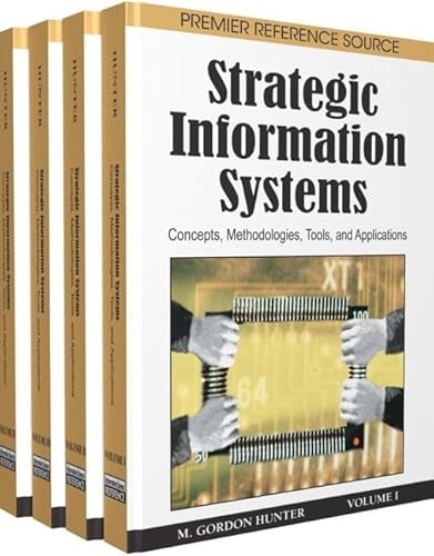 Strategic Information Systems: Concepts, Methodologies, Tools, and Applications