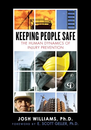 Keeping People Safe: The Human Dynamics of Injury Prevention