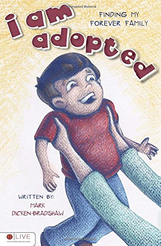 I Am Adopted: Finding My Forever Family