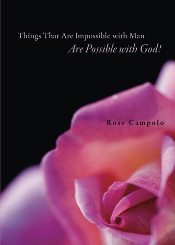 Things That Are Impossible With Man...