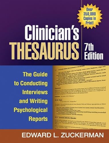 Clinician's Thesaurus: The Guide to Conducting Interviews and Writing Psychological Reports