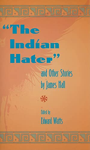The Indian Hater: And Other Stories