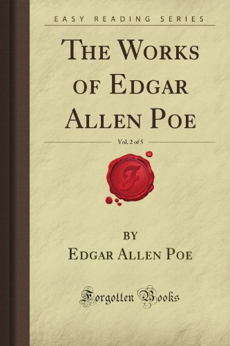 The Works of Edgar Allen Poe, Vol. 2 of 5 (Forgotten Books) by Poe, Edgar Allen (2008) Paperback