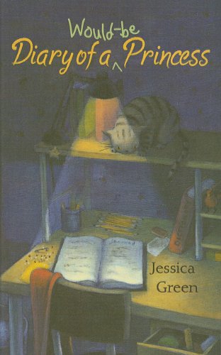 Diary of a Would-Be Princess (Journal of Jillian James (Prebound))