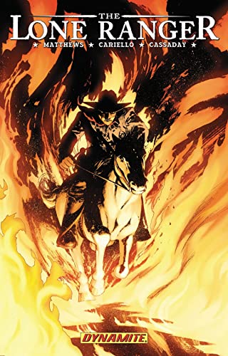 The Lone Ranger Volume 3: Scorched Earth: 03 (LONE RANGER HC)