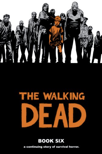 The Walking Dead Book 6: 06