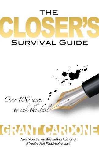 The Closer's Survival Guide