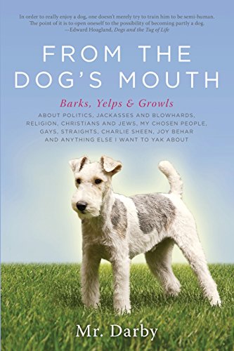 From the Dog's Mouth: Barks, Yelps and Growls