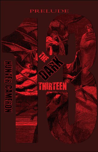 The Dark Thirteen: Prelude