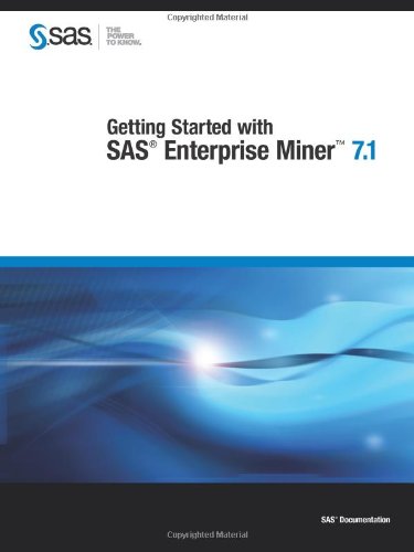 Getting Started With Sas Enterprise Miner 7.1