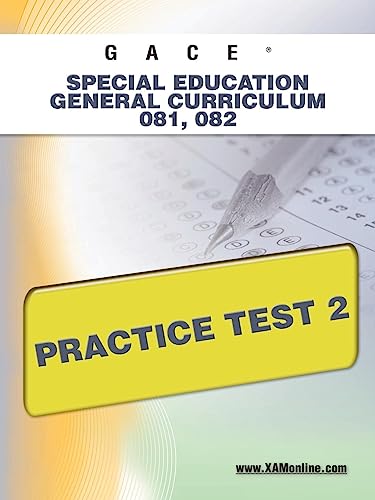 GACE Special Education General Curriculum 081, 082 Practice Test 2