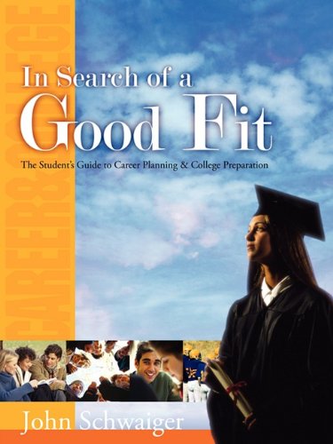 In Search of a Good Fit: The Adult's guide to Career Development & Management
