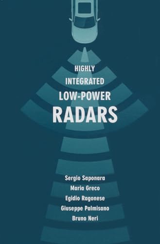 Highly Integrated Low-Power Radars (Artech House Radar Series)