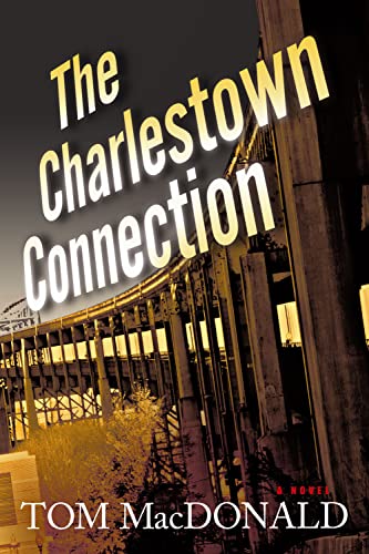 The Charlestown Connection: A Dermot Sparhawk Thriller (1) (Dermot Sparhawk Series)