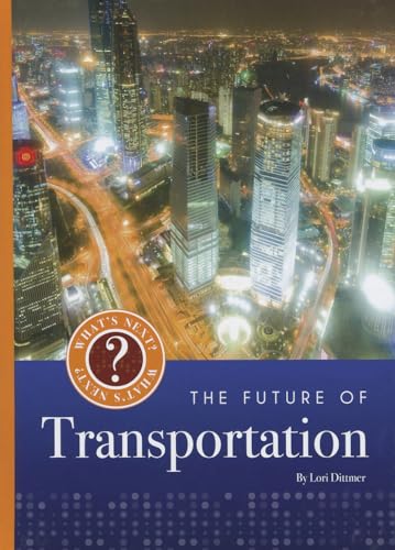The Future of Transportation (What's Next?)