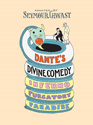 Dante's Divine Comedy: A Graphic Adaptation: Inferno, Purgatory, Paradise. A Graphic Adaptation