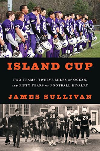 Island Cup: Two Teams, Twelve Miles of Ocean, and Fifty Years of Football Rivalry