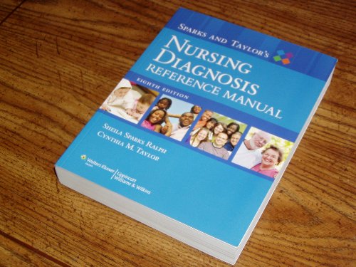 Sparks and Taylor's Nursing Diagnosis Reference Manual