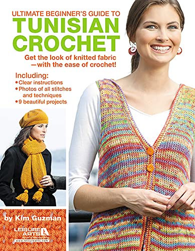 Ultimate Beginner's Guide to Tunisian Crochet