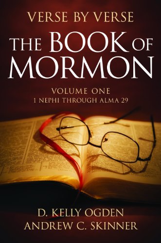 Verse by Verse. Volume 1, 1 Nephi Through Alma 29: The Book of Mormon