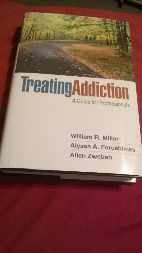 Treating Addiction: A Guide for Professionals