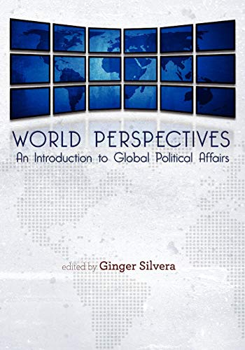 World Perspectives: An Introduction to Global Political Affairs